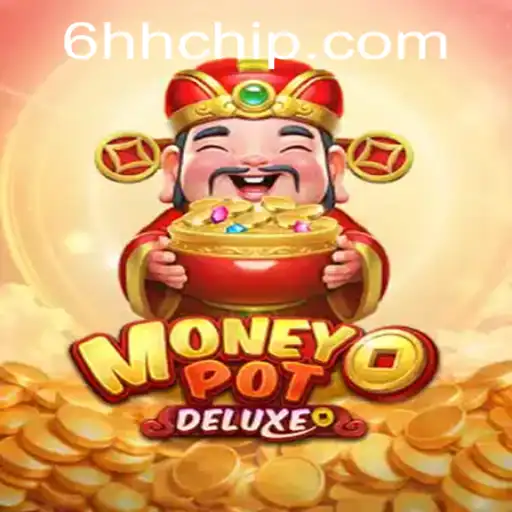Exploring the Exciting World of MoneyPotDELUXE - A Guide to 6hh PH Login